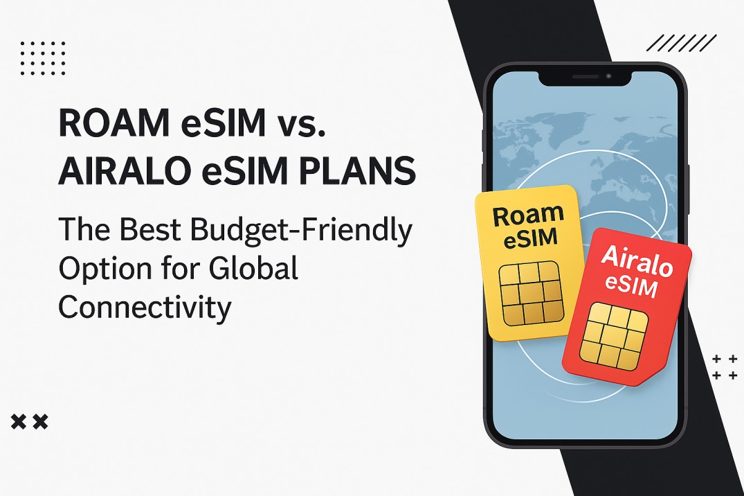 roam-esim-vs-airalo-esim-plans-the-best-budget-friendly-option-for-global-connectivity-3